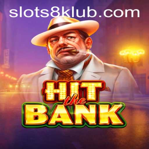 Unlock the Thrills of HitTheBank: A Deep Dive into the Exciting Gameplay of SLOTS8