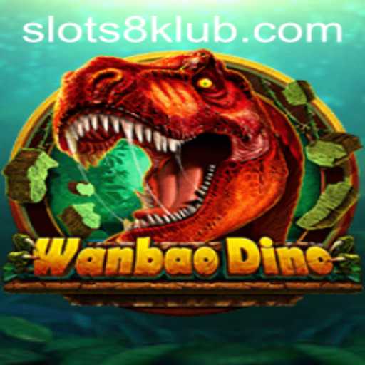 An In-Depth Look at WanBaoDino with SLOTS8